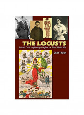 The Locusts: British Critics Of Portugal Before The First World War Hardcover