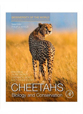 Cheetahs: Biology And Conservation Hardcover 1