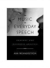 The Music Of Everyday Speech: Prosody And Discourse Analysis Paperback
