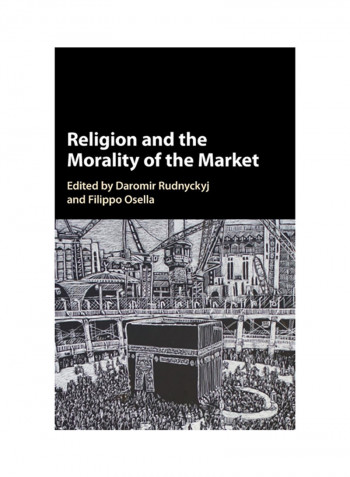 Religion And The Morality Of The Market Hardcover