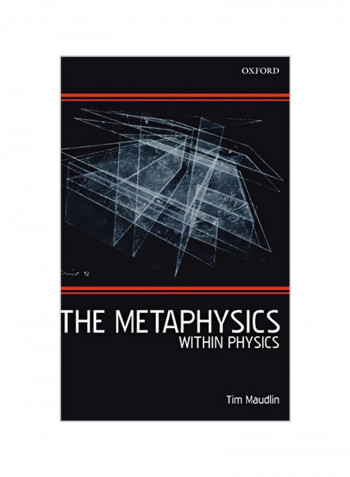 The Metaphysics Within Physics Hardcover