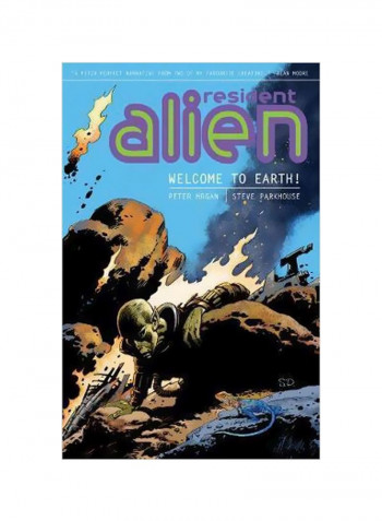 Resident Alien Volume 1: Welcome To Earth! Paperback