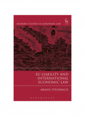 Eu Liability And International Economic Law Hardcover