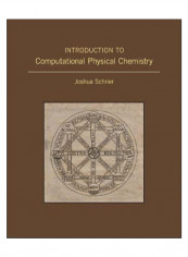 Introduction To Computational Physical Chemistry Hardcover 1st Edition