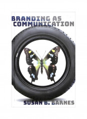 Branding As Communication Hardcover