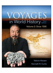 Voyages In World History, Volume 2 Paperback 3rd Edition