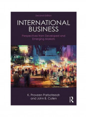International Business: Perspectives From Developed And Emerging Markets Paperback