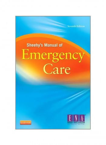 Sheehy's Manual Of Emergency Care Paperback 7