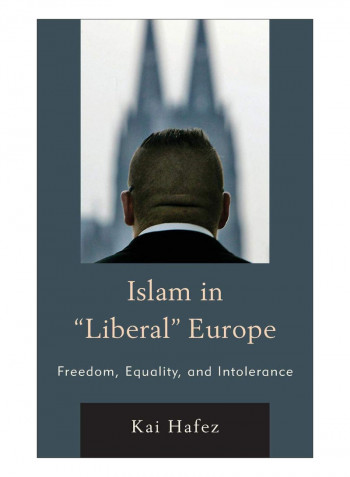 Islam In Liberal Europe Hardcover