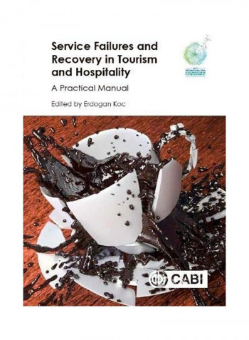 Service Failures And Recovery In Tourism And Hospitality Hardcover English by Erdogan Koc