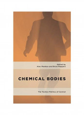 Chemical Bodies Hardcover English