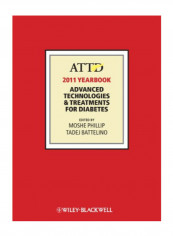 ATTD 2011 Year Book: Advanced Technologies And Treatments For Diabetes Hardcover
