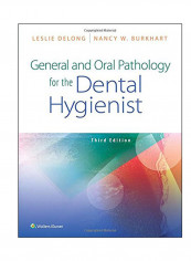 General And Oral Pathology For The Dental Hygienist Paperback 3