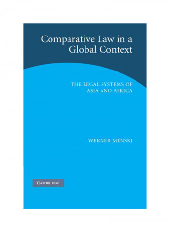 Comparative Law In A Global Context: The Legal Systems Of Asia And Africa Paperback