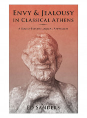 Envy And Jealousy In Classical Athens Hardcover