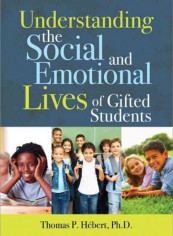 Understanding The Social And Emotional Lives Of Gifted Students Hardcover English by Thomas Hebert