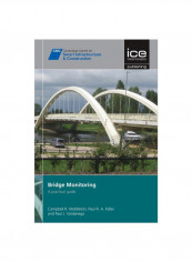 Bridge Monitoring:A Practical Guide Hardcover