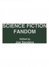 Science Fiction Fandom Hardcover English by Joseph L. Sanders