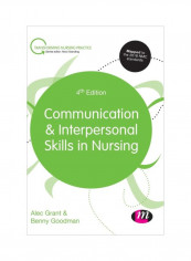Communication And Interpersonal Skills In Nursing Hardcover 4