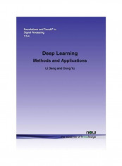 Deep Learning: Methods And Applications Paperback English by Li Deng