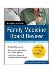Family Medicine Board Review: Pearls Of Wisdom Concise Rapid Effective Paperback 4