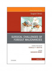 Surgical Challenges Of Foregut Malignancies Hardcover