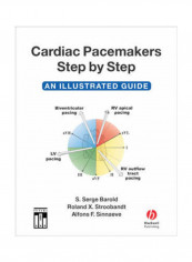Cardiac Pacemakers Step by Step An Illustrated Guide Paperback English by S. Serge Barold