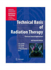 Technical Basis Of Radiation Therapy Paperback English