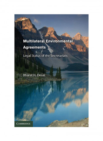 Multilateral Environmental Agreements: Legal Status Of The Secretariats Hardcover