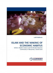 Islam And The Making Of Economic Habitus Paperback