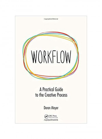 Workflow: A Practical Guide To The Creative Process Paperback