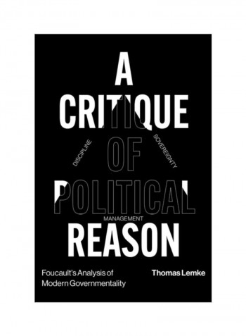 Foucault's Analysis Of Modern Governmentality: A Critique Of Political Reason Hardcover