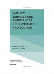 Quality Services And Experiences In Hospitality And Tourism Hardcover English by Liping A. Cai