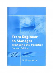 From Engineer To Manager: Mastering The Transition Hardcover 2
