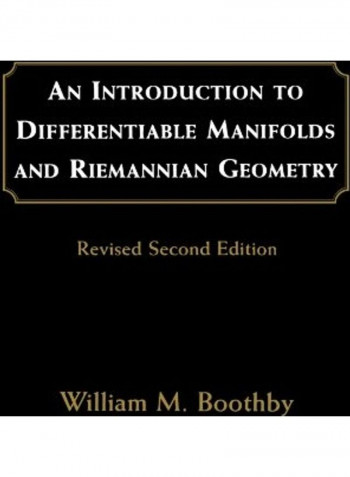 An Introduction To Differentiable Manifolds And Riemannian Geometry Revised Paperback English by William M. Boothby