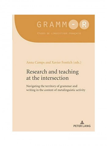 Research And Teaching At The Intersection Paperback English by Anna Camps