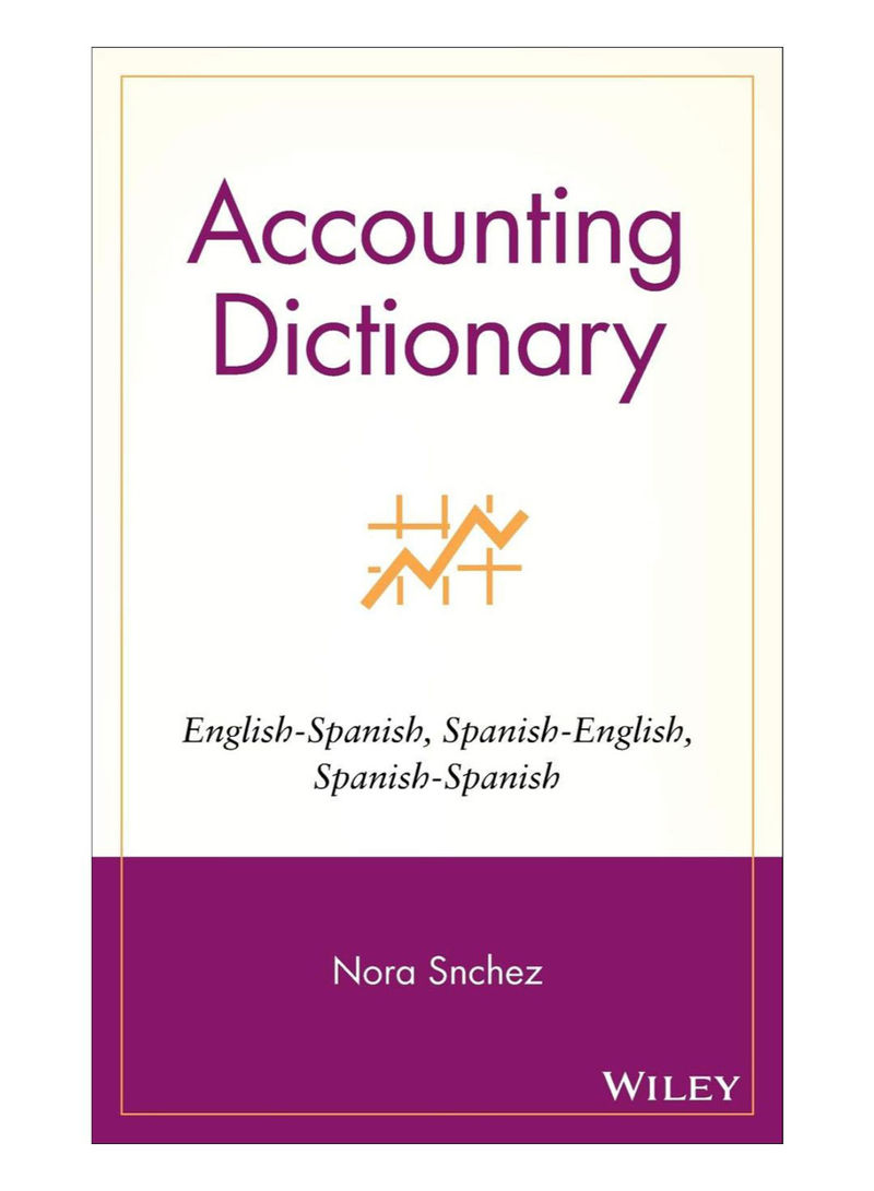 Accounting Dictionary Hardcover Bilingual Edition