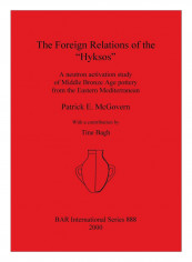 The Foreign Relations Of The "Hyksos" Paperback