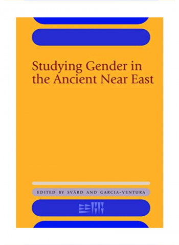 Studying Gender In The Ancient Near East Hardcover 1
