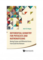 Differential Geometry for Physicists and Mathematicians Hardcover English by Jose G. Vargas