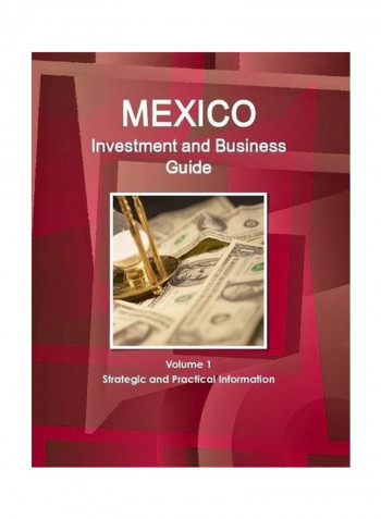Mexico Investment And Business Guide Paperback English - 01 Sep 2015