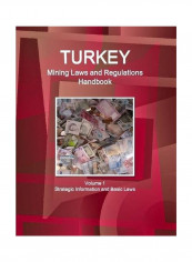 Turkey Mining Laws And Regulations Handbook Paperback English - 10 Jul 2015