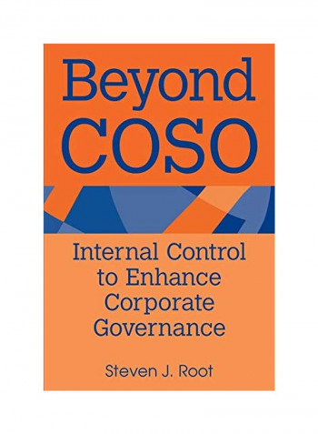 Beyond Coso: Internal Control to Enhance Corporate Governance Paperback