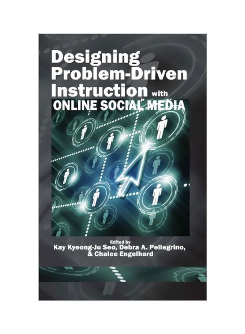 Designing Problem-Driven Instruction With Online Social Media Hardcover