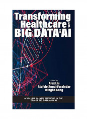Transforming Healthcare With Big Data And AI Hardcover English