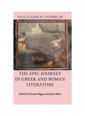 The Epic Journey In Greek And Roman Literature Hardcover