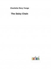 The Daisy Chain Hardcover English by Charlotte Mary Yonge