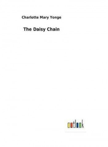The Daisy Chain Hardcover English by Charlotte Mary Yonge