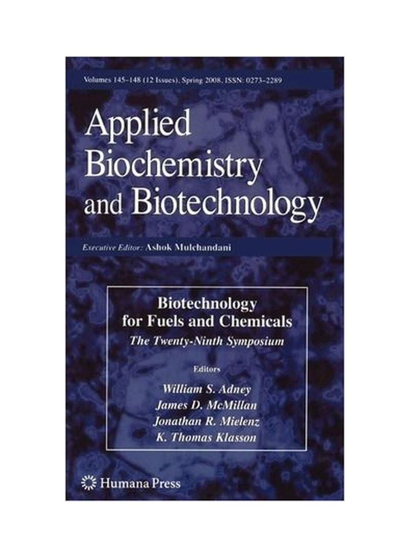 Biotechnology for Fuels and Chemicals : The Twenty-Ninth Symposium Paperback 2008 ed.