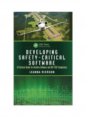 Developing Safety-Critical Software: A Practical Guide For Aviation Software And Do-178C Compliance Hardcover
